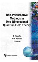 Non-Perturbative Methods in Two-Dimensional Quantum Field Theory