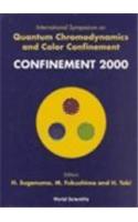 Quantum Chromodynamics And Color Confinement (Confinement 2000) - Proceedings Of The International Symposium