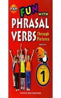FBP Fun with Phrasal Verbs Through Pictures Book 1