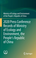 2020 Press Conference Records of Ministry of Ecology and Environment, the People’s Republic of China