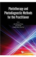 Phototherapy and Photodiagnostic Methods for the Practitioner