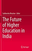 Future of Higher Education in India