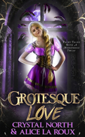 Grotesque Love