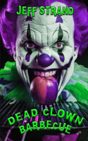 Dead Clown Barbecue
