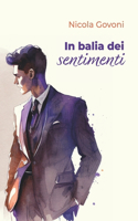 In balia dei sentimenti