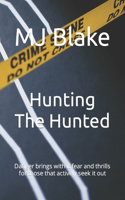 Hunting The Hunted
