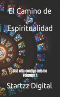 El Camino de la Espiritualidad