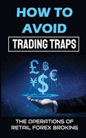 How To Avoid Trading Traps