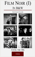 Film Noir in B&W (I)