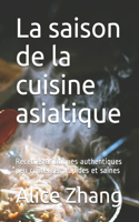 saison de la cuisine asiatique