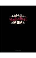 Badass Newfoundland Mom: 4 Column Ledger(1873 4 Column Ledger)