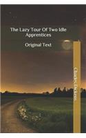 The Lazy Tour Of Two Idle Apprentices: Original Text