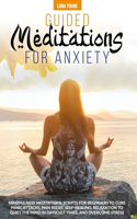 Guided Meditations for Anxiety