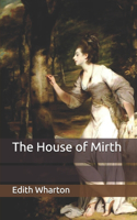 The House of Mirth