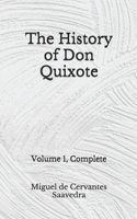 The History of Don Quixote: Volume 1, Complete (Aberdeen Classics Collection)