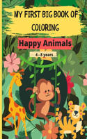 My First Big Book of Coloring - Happy Animals