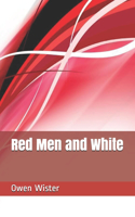 Red Men and White