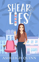 Shear Lies: A Cozy Mystery