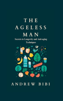 The Ageless Man