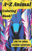 Join the A Z Animal Coloring Adventure!