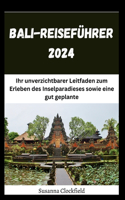 Bali-Reiseführer 2024