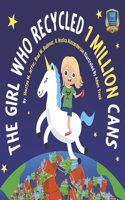 Girl Who Recycled 1 Million Cans