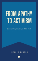 From Apathy to Activism