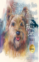 Adventures of Mr. Fuzzy Ears