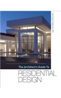 Architect's Guide to Residential Design