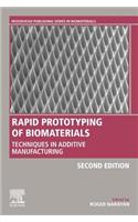 Rapid Prototyping of Biomaterials