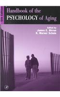 Handbook of the Psychology of Aging