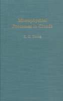 Microphysical Processes in Clouds
