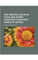 The Genitive Value in Latin and Other Constructions With Verbs of Rating