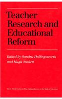 Teacher Research and Educational Reform
