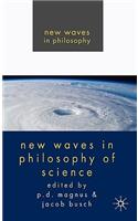 New Waves in Philosophy of Science