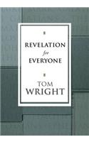 Revelation for Everyone: (New Testament for Everyone)