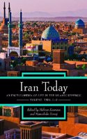 Iran Today: An Encyclopedia of Life in the Islamic Republic: Iran Today: An Encyclopedia of Life in the Islamic Republic, Volume 2: L-Z