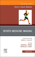 Sports Medicine Imaging, an Issue of Clinics in Sports Medicine, 40