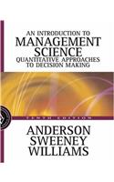 An Introduction to Management Science: A Quantitative Approach to Decision Making