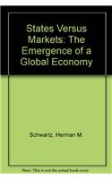 States Versus Markets: The Emergence of a Global Economy