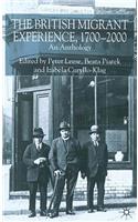British Migrant Experience 1700-2000: An Anthology