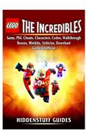 Lego the Incredibles Game, Ps4, Cheats, Characters, Codes, Walkthrough, Bosses, Minikits, Vehicles, Download Guide Unofficial