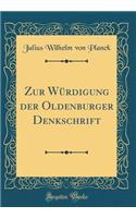 Zur Würdigung der Oldenburger Denkschrift (Classic Reprint)