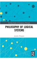 Philosophy of Logical Systems
