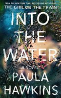 Into the Water: A Novel: A Novel