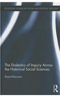 Dialectics of Inquiry Across the Historical Social Sciences