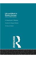 Life and Work in Modern Europe