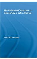 Unfinished Transition to Democracy in Latin America
