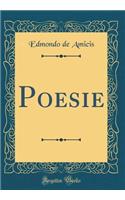 Poesie (Classic Reprint)