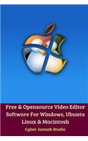 Free Opensource Video Editor Software For Windows, Ubuntu Linux and Macintosh
